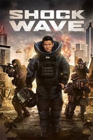 SHOCK WAVE (2017) คนคมล่าระเบิดเมือง