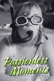 Passionless Moments 1983 Δωρεάν απεριόριστη πρόσβαση