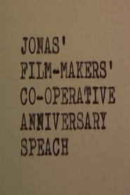 Jonas' Independence Speech at the Anniversary of the Filmmaker's Cooperative