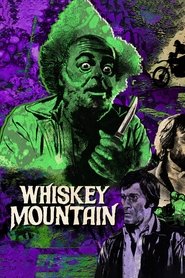 Whiskey Mountain постер