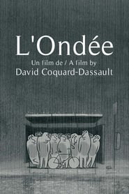 L'ondée (2008)