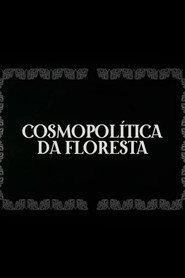 Cosmopolíticas da foresta