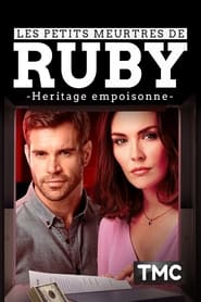 Les Petits Meurtres de Ruby : Héritage Empoisonné streaming