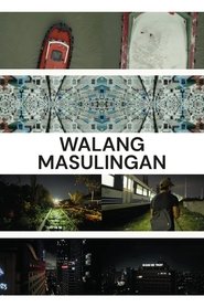 Walang Masulingan (2025)
