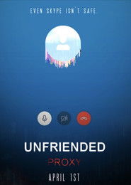 Unfriended: Proxy