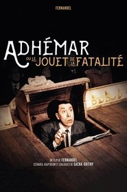 Adhémar ou le Jouet de la Fatalité 1951 映画 吹き替え