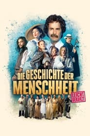 Die Geschichte der Menschheit – leicht gekürzt movie