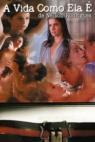 A Vida Como Ela É... (1996) A Vida Como Ela É... (1996)