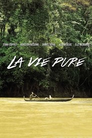La vie pure