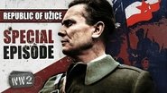 The First Liberation From Nazism - The Republic of Užice