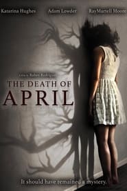 The Death of April (2022)