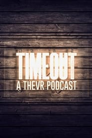 TIMEOUT Podcast (2019)