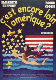 Poster for C'est encore loin l'Amérique?