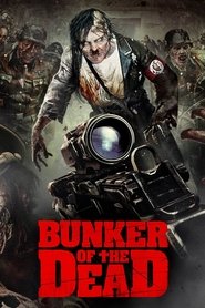 Bunker of the Dead постер