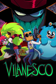 Vilanesco: Season 1