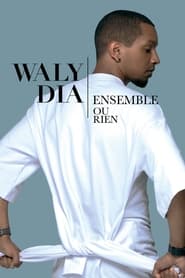 Poster Waly Dia - Ensemble ou rien