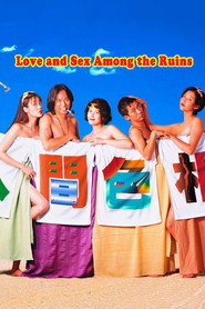 Poster for Love and Sex Among the Ruins