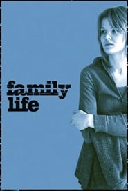 Voir Family Life en streaming vf gratuit sur streamizseries.net site special Films streaming