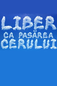 Liber ca pasărea cerului (2019)