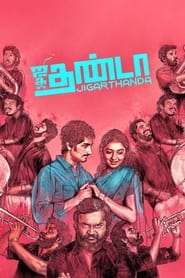 Jigarthanda - De sang froid streaming