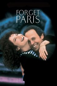 Forget Paris 1995 Film Completo Italiano Gratis