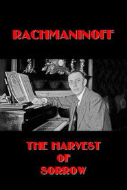 Poster Rachmaninoff: The Harvest of Sorrow