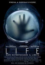 Life – Non oltrepassare il limite
