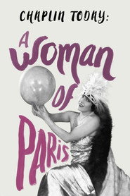 Chaplin Today: A Woman of Paris