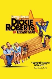 Dickie Roberts: Ex-enfant star (2003) Dickie Roberts: Ex-enfant star (2003)