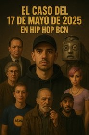 El caso del 17 de Mayo de 2025 en HIP HOP BCN🔥🌵