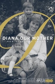 Diana, Our Mother: Her Life and Legacy постер