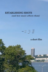 Establishing Shots (and how music affects them)