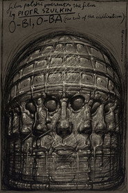 O-Bi, O-Ba: The End of Civilization