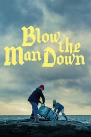 Poster for Blow the Man Down