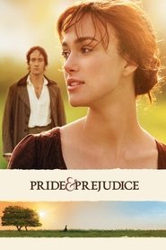 Pride & Prejudice (2005) ดอกไม้ทรนง กับชายชาติผยอง