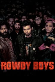 Watch Rowdy Boys (2022) Full Movie in Hindi Dubbed Online