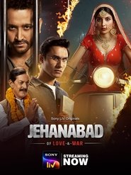 Jehanabad – Of Love & War (Season 1) Hindi & Multi Audio Webseries Download | WEB-DL 480p 720p 1080p