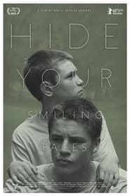 Hide Your Smiling Faces постер