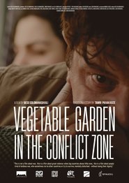 Veggie Garden in the Conflict Zone (2022)
