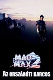 Mad Max 2. - Az országúti harcos poszter