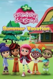 Poster Strawberry Shortcake's Summer Vacation