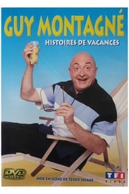 Poster Guy Montagné : Histoires de vacances