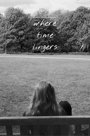 Where Time Lingers постер