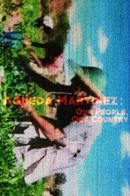 Poster Agueda Martinez: Our People, Our Country 1977