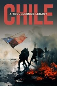 Chile: A Troublesome Legacy