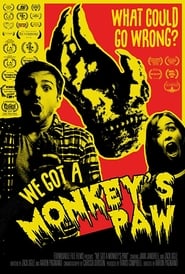 We Got a Monkey's Paw постер