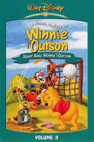 Le Monde magique de Winnie l'Ourson - Volume 3 - Jouer avec Winnie l'Ourson streaming