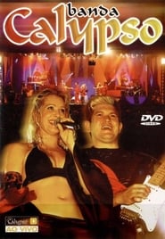 Poster Banda Calypso: Ao Vivo em São Paulo 2004
