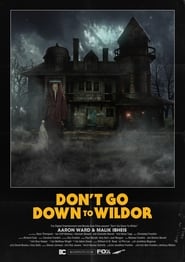 Don’t Go Down to Wildor (2018)