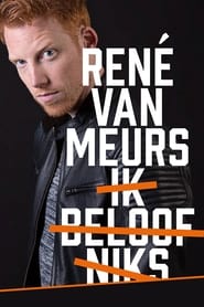 مشاهدة فيلم René van Meurs: Ik Beloof Niks 2021 مترجم أون لاين بجودة عالية